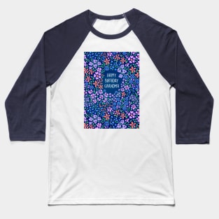 Happy Bday Grandma Baseball T-Shirt